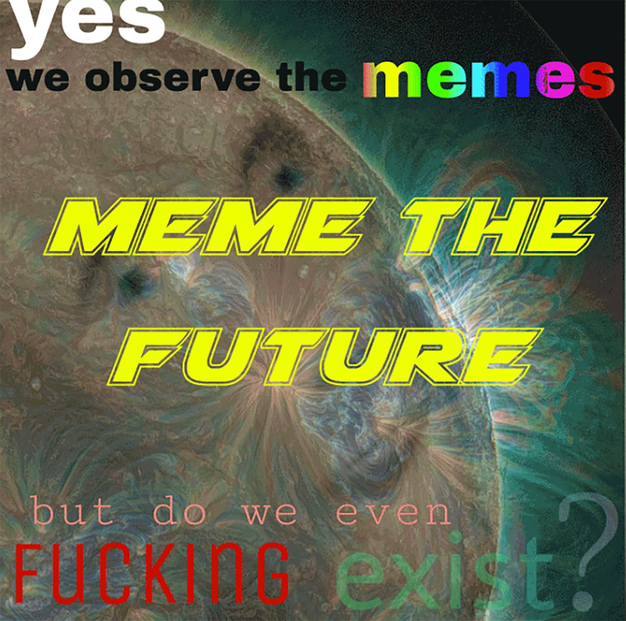 Memeing The Future